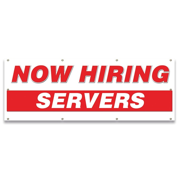 Now Hiring Servers Banner Apply Inside Accepting Application Single Sided